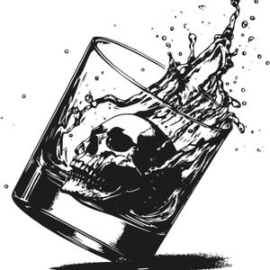 May include: A black and white illustration of a skull inside a glass of water. The water is splashing out of the glass.