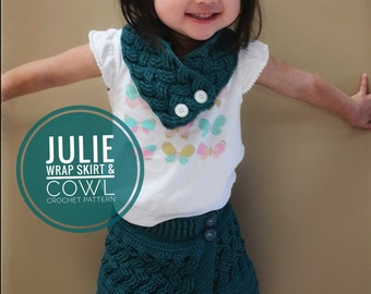 Crochet Pattern - Julie Wrap Skirt & Cowl  (size from Toddler 1/2 to Adult XL)