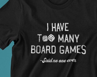 Tengo demasiados juegos de mesa - Said no on ever / Funny Game Night / Gift for a Board Gamer / Distressed Dice Short-Sleeve Unisex T-Shirt