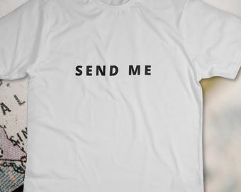 Envoyez-moi - T-shirt de voyage missionnaire Ésaïe 6:8 | Christian Tee for Service & Outreach T-shirt unisexe à manches courtes
