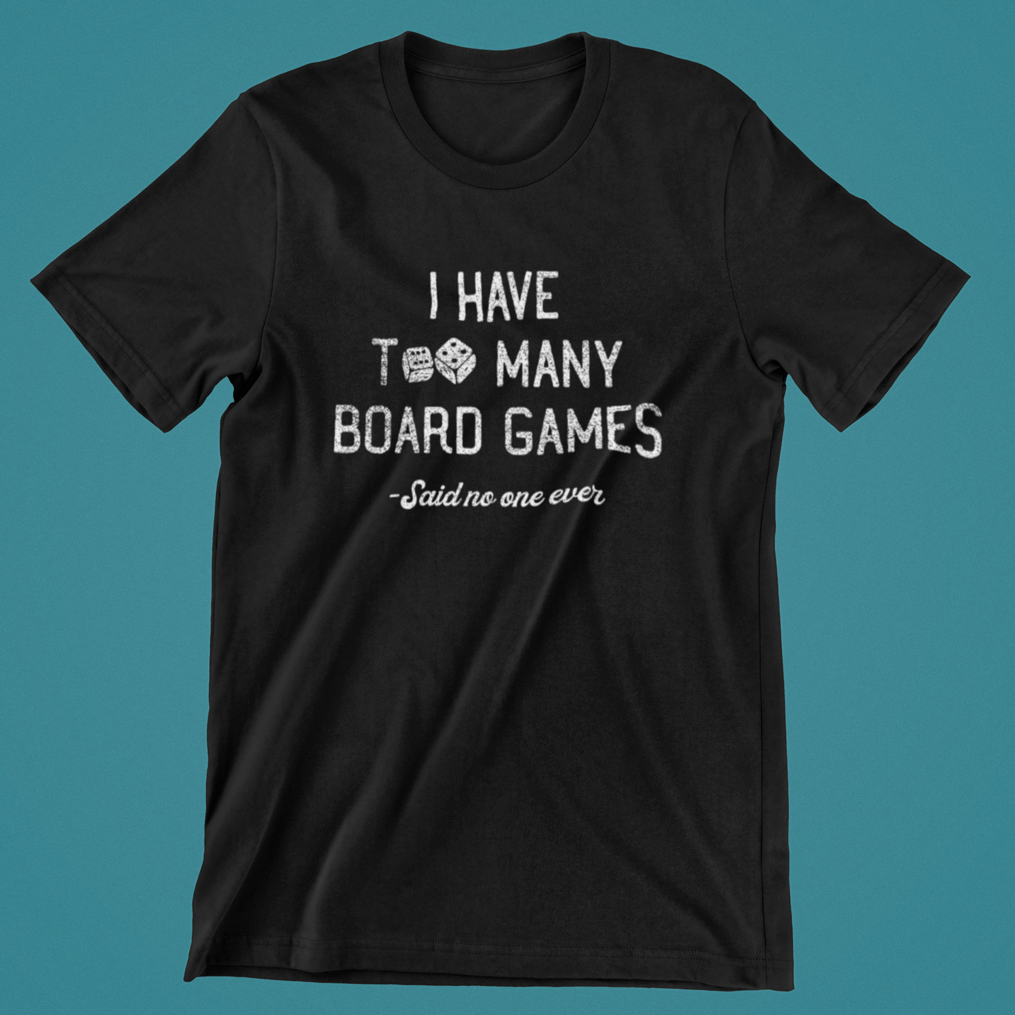 T-shirt Drôle « I Have Too Many Boardgames » – Cadeau – Unisexe – Gildan 5000