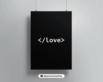 T-shirt Love Developer en téléchargement numérique instantané – </love> le design est parfait pour les amateurs de code, les passionnés de technologie ou les artisans de la paix