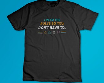 Ich lese die Regeln, damit Sie nicht müssen | Brettspiel Tabletop | Kurzärmeliges Unisex-T-Shirt
