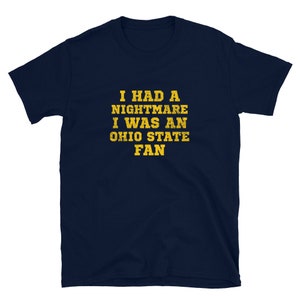 I had a nightmare I was an Ohio State fan | Short-Sleeve Unisex T-Shirt