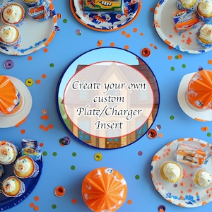 May include: Create your own custom Plate/Charger Insert. A blue background with orange and green confetti.  There are several plates with cupcakes and a cartoon house design.