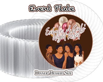 W Exhale Girls Night Plastic Plates | Custom Dinner Dessert Plates