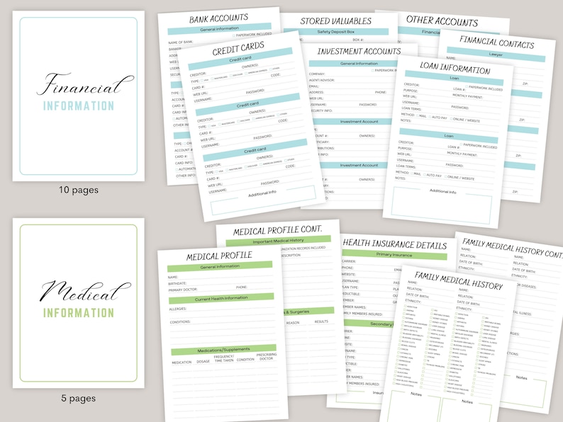 May include: A printable set of forms for organizing financial and medical information. The forms are divided into two sections: Financial Information and Medical Information. The Financial Information section includes forms for bank accounts, credit cards, stored valuables, investment accounts, other accounts, and financial contacts. The Medical Information section includes forms for medical profile, health insurance details, and family medical history.