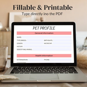 May include: A laptop computer displaying a printable pet profile form. The form includes sections for general information, such as name, type/breed, gender, birthdate, microchip, history, and identifying marks, as well as health information, such as veterinarian and phone number.