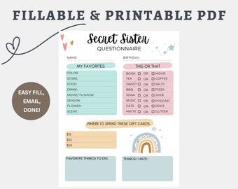 May include: A printable Secret Sister questionnaire with sections for personal information, favorite things, and a "This or That" game. The questionnaire is decorated with stars, hearts, and a rainbow.