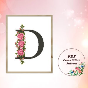 Letra D con rosas rosadas Patrón de punto de cruz moderno PDF Monograma floral Diseño de bordado de flores Descarga instantánea inicial personalizada #361