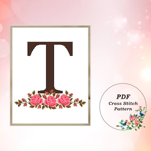 Floral Monogram T Modern Cross Stitch Pattern PDF Letter Wreath Red Roses Personalized Initial Embroidery Design Instant Download #1031