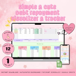 May include: A digital debt repayment visualizer and tracker displayed on a laptop and smartphone. The design includes pink accents, text that reads "Simple & Cute," and a progress tracker. The spreadsheet is beginner-friendly and tracks up to 12 debts.