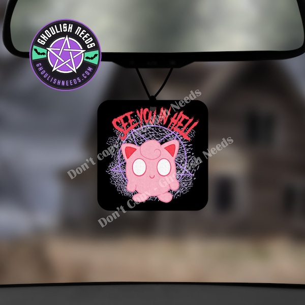 See you in Hell Car Air freshener witchy pagan horror design multiple fragrances handmade store Alternative accessory