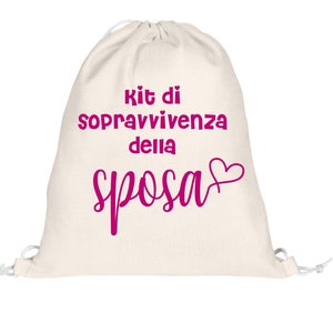 Sacca kit di sopravvivenza Sposa. Regalo Addio al nubilato. Idea regalo sposa. Testimoni idea festa. Idea addio al nubilato
