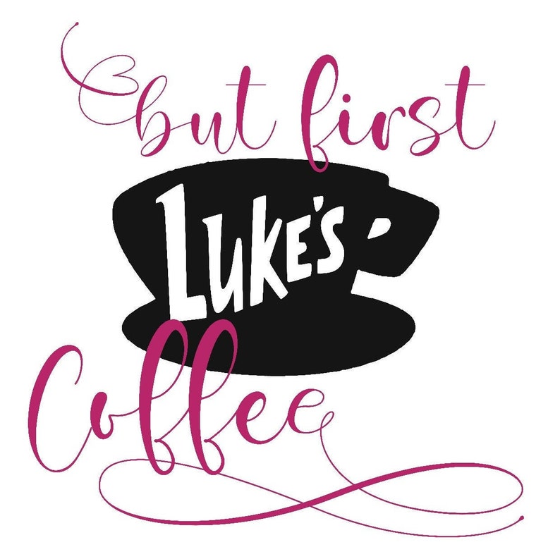 Download SVG File Luke's diner but first coffee | Etsy