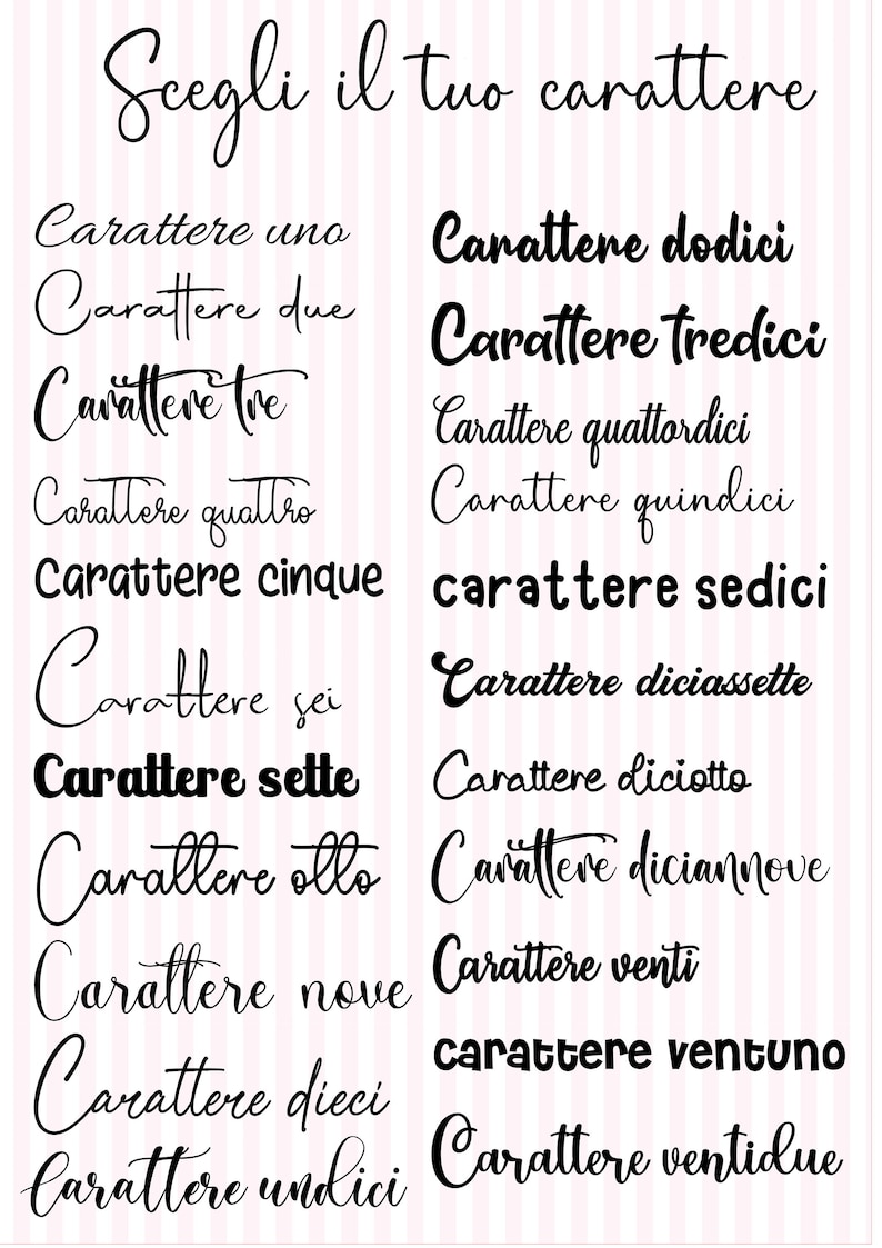 Peut inclure: Fond rose et blanc &agrave; rayures avec une liste de mots italiens dans une vari&eacute;t&eacute; de polices noires. Les mots sont num&eacute;rot&eacute;s de un &agrave; vingt-deux, avec le titre "Scegli il tuo carattere" en haut.