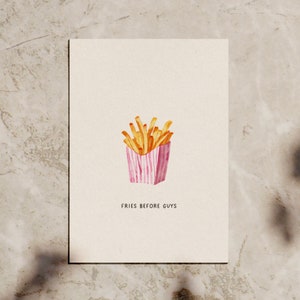 Premium Postkarte | Pommes vor Jungs | Lustiges Trennung Geschenk für Freundinnen