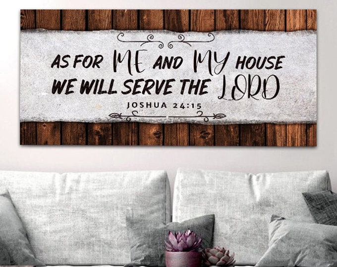 Joshua 24:15 Sign | as for Me and My House We Will Serve the Lord ...