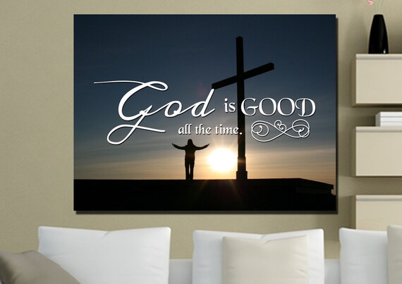 Awesome God Is Good All The Time Quotes good quotes Awesome God Is Good All The Time Quotes good quotes