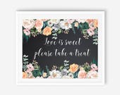 Chalkboard love is, love is sweet sign, love is sweet sign, dessert table sign, take a treat sign, candy bar sign, dessert sign, candy
