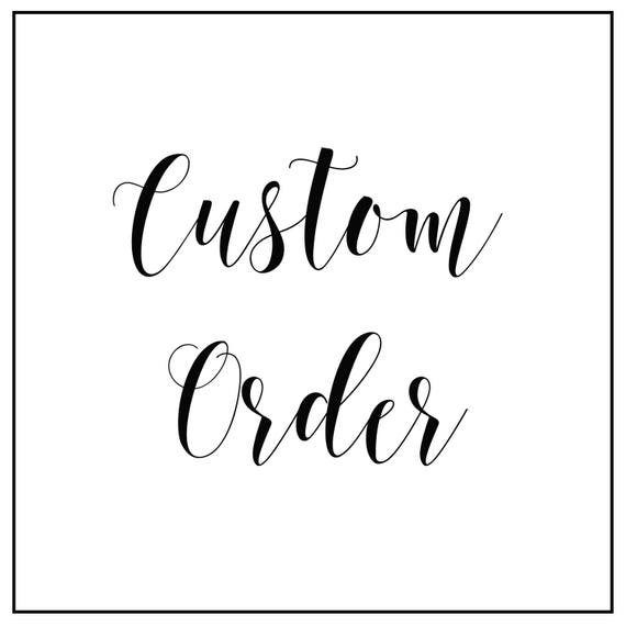 Custom Order | Etsy
