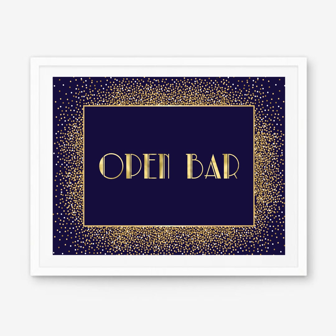 Great Gatsby Party Art Deco Bar Sign Open Bar Print Retro Etsy