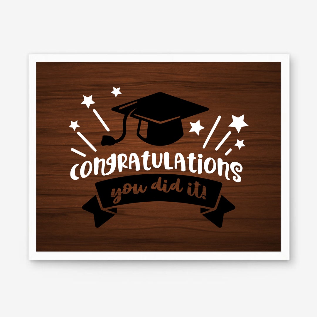 Congrats You Did It Congrats Sign Congrats Banner - Etsy