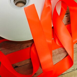 7/8” neon orange satin ribbon.  Neon orange ribbon. Ribbon.