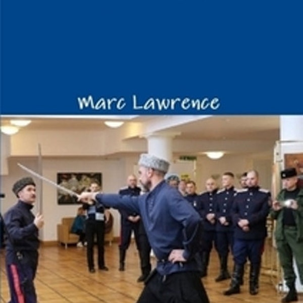 BO1974A-BD  DIGITAL E-Book Russian Cossack Martial Arts by Marc Lawrence traditional weapons