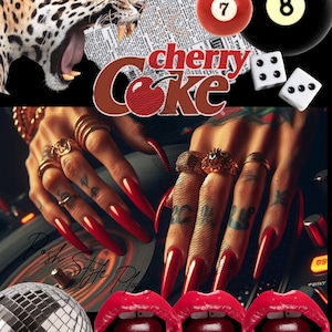 May include: A collage featuring a roaring jaguar, the words "cherry Coke", a red 7-ball, a black 8-ball, dice, a disco ball, and red lips with cherries. Long red fingernails are adorned with gold rings. The image has a black background.