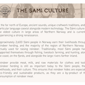 May include: A cream-coloured graphic with the text "THE SAMI CULTURE." The text describes the S&aacute;mi people of Northern Norway, their culture, and their reliance on reindeer herding for livelihoods and sustainable products.