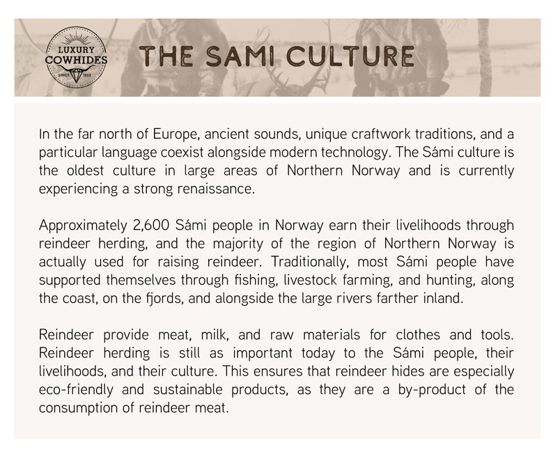 May include: A cream-coloured graphic with the text "THE SAMI CULTURE." The text describes the S&aacute;mi people of Northern Norway, their culture, and their reliance on reindeer herding for livelihoods and sustainable products.