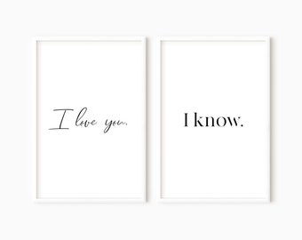 Love Print Set | I Love You I Know | Anniversary Gift | Bedroom Decor | Gallery Wall Set | Minimalist Print | Love Quote  #0693p