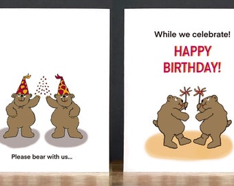 Birthday Card: Bear With Us