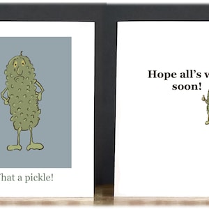 Encouragement Card: What a Pickle!