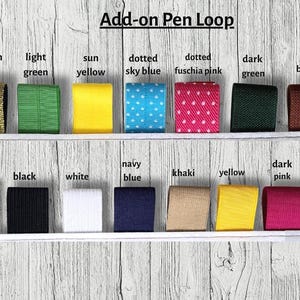 Notebook Cover Pen Loop Add-on: 1" Elastic, Multiple Colors, Sewed to the side of the fabric cover