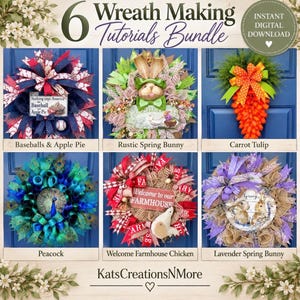 Könnte beinhalten: Ein digitales Bündel von 6 Kranz-Bastelanleitungen mit dem Titel 6 Wreath Making Tutorials Bundle. Das Bild zeigt sechs verschiedene Kränze: ein rot-weiß-blaues Baseball-Thema, ein Frühlings-Hasen-Thema, eine Karottenform, ein Pfauen-Thema, ein Bauernhof-Hühner-Thema und ein lavendelfarbenes Frühlings-Hasen-Thema.