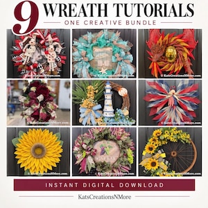 May include: A digital collage titled 9 Wreath Tutorials One Creative Bundle featuring nine distinct decorative wreaths, including floral, nautical, seasonal, and themed designs. The text Instant Digital Download and KatsCreationsNMore are visible.