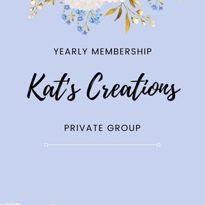 One Year Membership in Kats Creations Private Group, Wreath Makers Membership, Business Class, Private Tutorials, Kats Creations 777