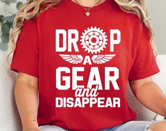 Drop A Gear And Disappear | Supercar Shirt | Race Car Shirt | Drag Racing Shirt | Car Lover Gift | Manual Transmission | Car Guy Gift
