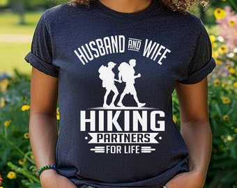 Husband and Wife Hiking Partners For Life | Cute Couples Hiking Shirt | Travel Shirt | Nature Lover Gift | Mountain Hiking T-Shirt