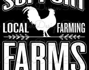 Support Local Farming Farms Put Food On Your Table PNG | Farmer Appreciation | Farm Fresh Food | Digital Instant Download Only