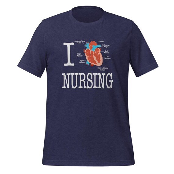 I Love Nursing T shirt Cute Nurse Shirt Funny Nurse Shirt Cardiac Tshirt Telemetry Unit Nursing School Student Nurse Anatomy Etsy UK