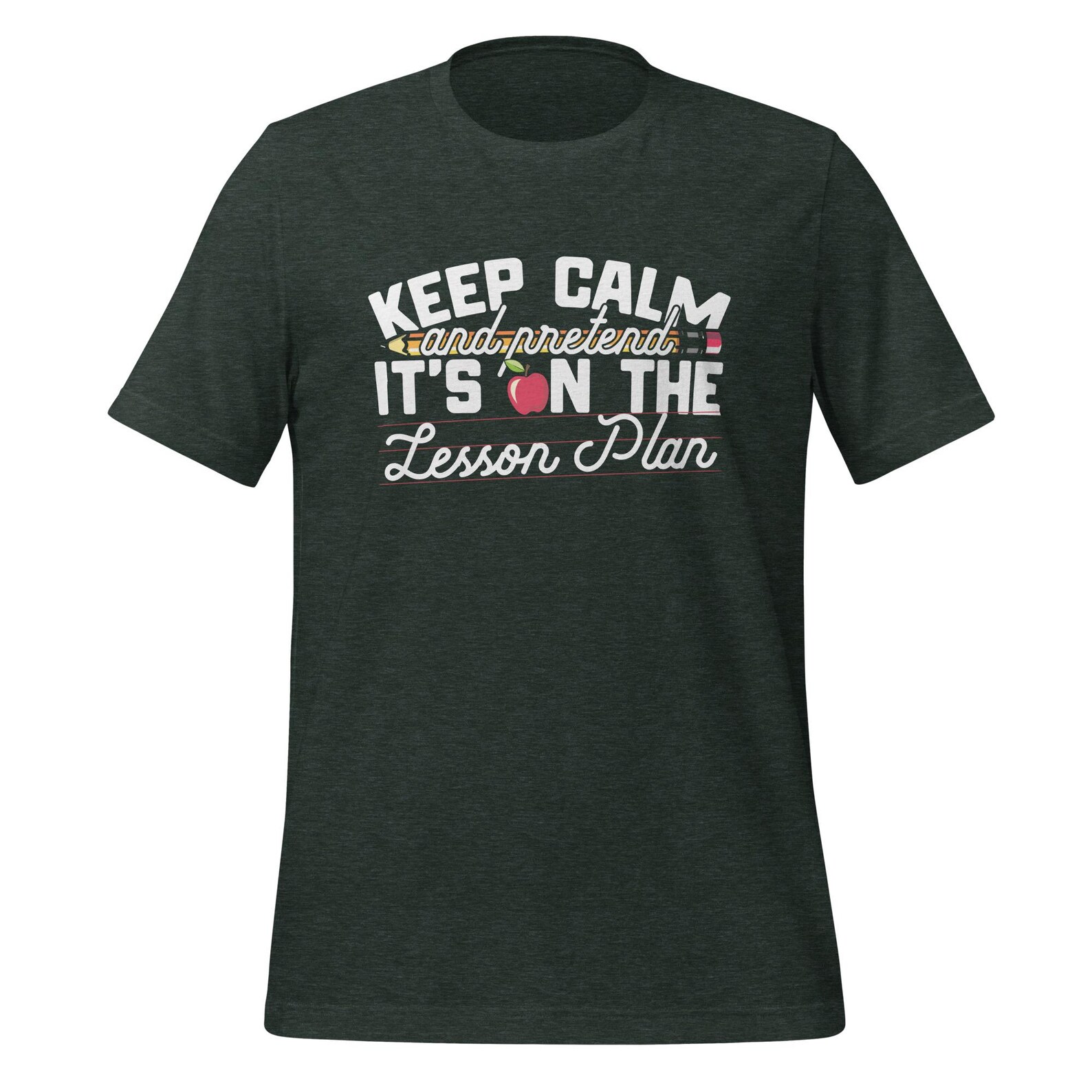 Keep Calm and Pretend It's on the Lesson Plan | Back to School | Cute ...