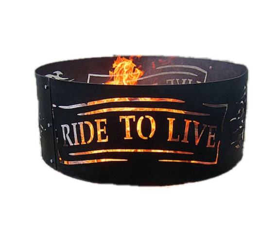 Ride To Live Metal Fire Ring Fire Ring Harley Motorcycle Etsy