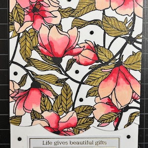 Life Gives Beautiful Gifts – Handmade Friendship Greeting Card