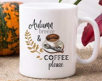 Fall Coffee Mug, Autumn Breeze Design, Housewarming Gift