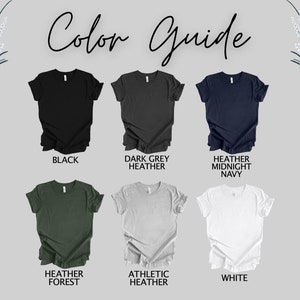 May include: Colour guide for t-shirts in black, dark grey heather, heather midnight navy, heather forest, athletic heather, and white.