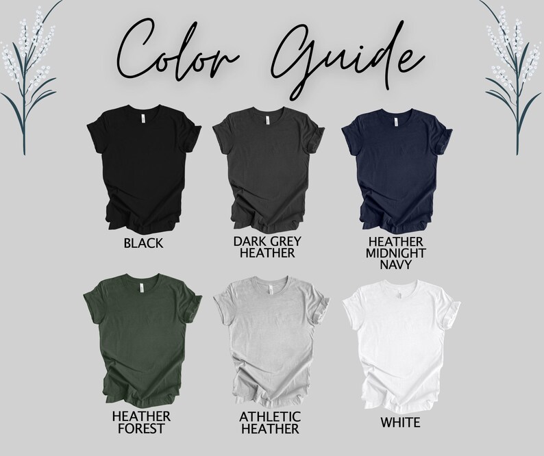 May include: Colour guide for t-shirts in black, dark grey heather, heather midnight navy, heather forest, athletic heather, and white.