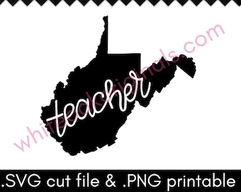 WV Teacher cut file & PNG printable